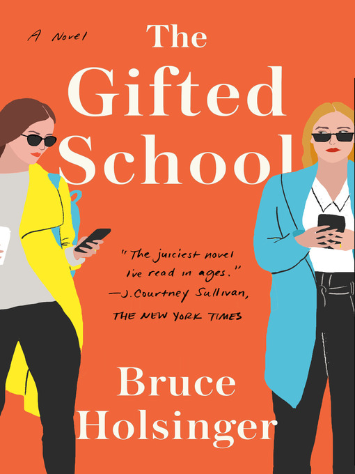 Title details for The Gifted School by Bruce Holsinger - Available
